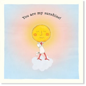 Affirmations - Twigseeds Love Card - You Are My Sunshine- K328